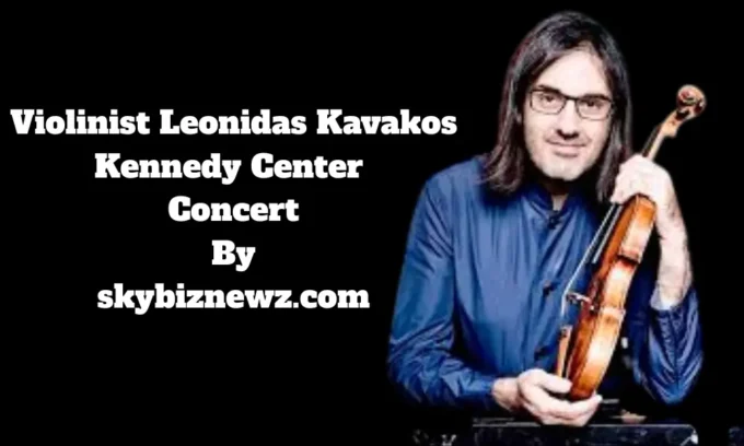 violinist Leonidas Kavakos Kennedy Center concert