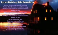 lyrics build my life housefires