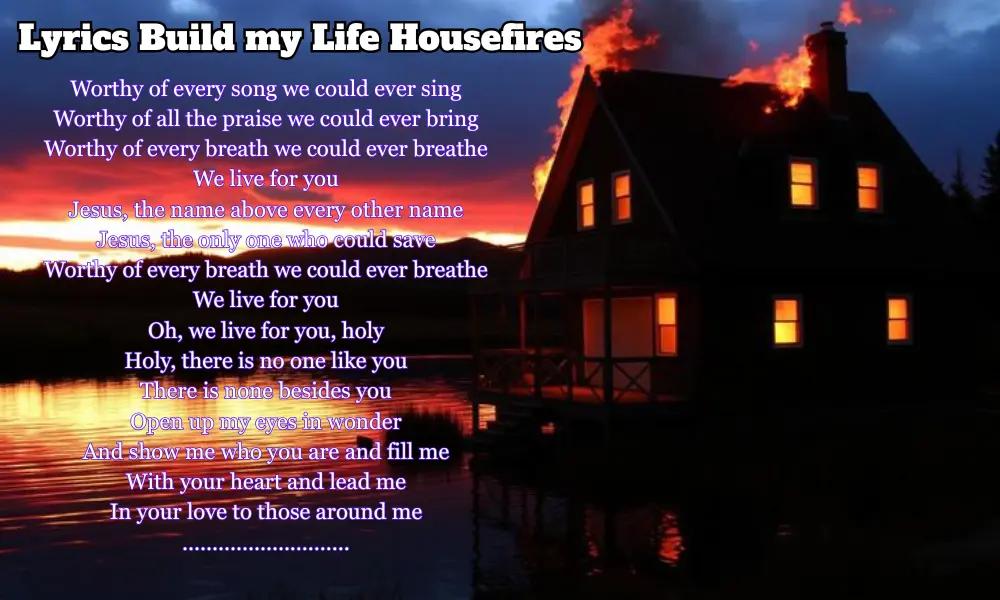 lyrics build my life housefires