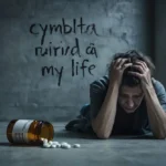 cymbalta ruined my life